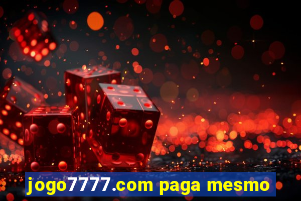 jogo7777.com paga mesmo